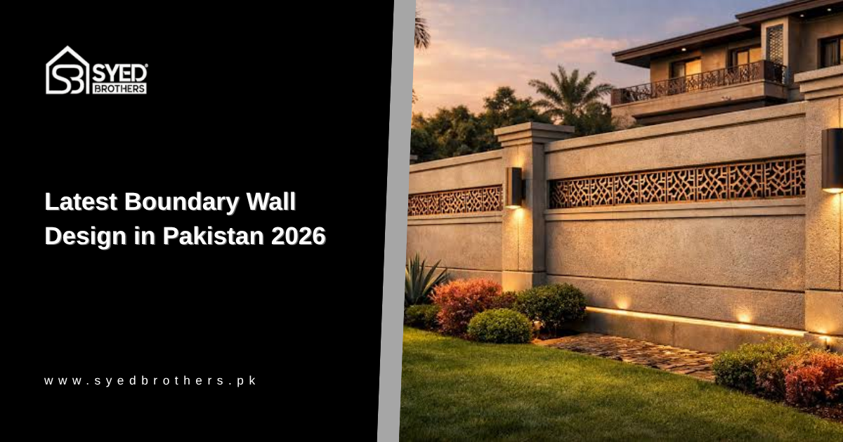 Boundary Wall Design in Pakistan 2026